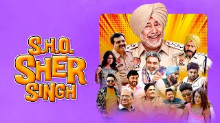 SHO Sher Singh Comedy Full Movie 2022  Jaswinder Bhalla  Pateela Ji  Latest Punjabi Movies 2022 [upl. by Olbap]