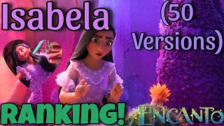 My Personal Isabela Ranking 50 Versions  Encanto [upl. by Bayly]