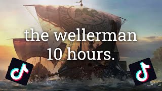 The Wellerman Sea Shanty TikTok Remix  10 HOURS [upl. by Daeriam417]