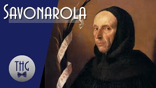 Savonarola and the Bonfires of the Vanities [upl. by Eibreh]