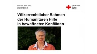 Webinar zum humanitärvölkerrechtlichen Rahmen bei humanitärer Hilfe in bewaffneten Konflikten [upl. by Oirazan]