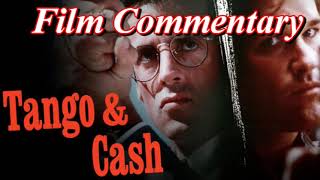 Tango amp Cash 1989  Film Fanatic Commentary [upl. by Richia]