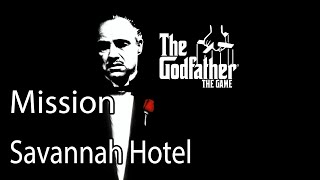 The Godfather Mission Savannah Hotel [upl. by Eartnoed853]