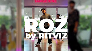 Roz  Ritviz  Dance Cover  Choreography By vikaspaudel [upl. by Llebiram]