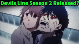 Devils Line Season 2 Release Date [upl. by Mcspadden]