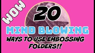 😱20 BEST EVER ways to use embossing folders😍 HD QUALITY [upl. by Sloatman611]