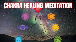 Chakra Healing Guided Meditation  Discover Complete Balance [upl. by Pape]