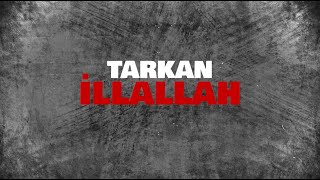 TARKAN  İllallah Official Visualiser [upl. by Dopp80]