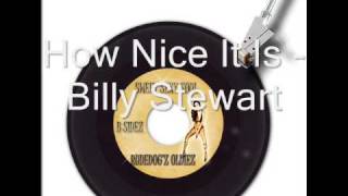 HOW NICE IT IS  BILLY STEWART [upl. by Eecyak73]