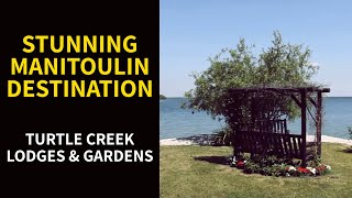 Stunning Manitoulin Destination Turtle Creek Lodges amp Gardens [upl. by Shien]