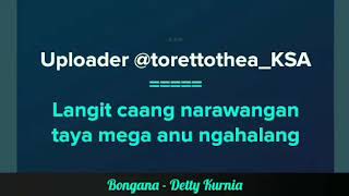 Bongana  Detty Kurnia  Karaoke Sunda [upl. by Roderica]