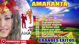 AMARANTA  GRANDES EXITOS [upl. by Gianna]