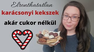 Könnyű karácsonyi sütik 1  elronthatatlan karácsonyi kekszek akár cukor nélkül [upl. by Oliana]