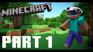 Minecraft but its in VR │ Minecraft PSVR Part 1 [upl. by Ignaz]