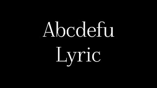 ABCDEFU  Gayle  Lyric [upl. by Velma932]