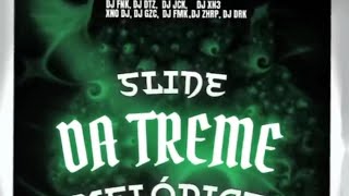 1h SLIDE DA TREME MELÓDICA  DJ FNK [upl. by Anirrak]