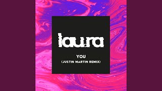 You Justin Martin Remix [upl. by Eduj]