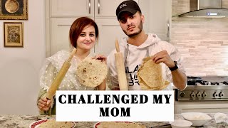 ROTI making CHALLENGE with my MOM [upl. by Anavoj]