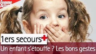 Premiers secours  aider un enfant qui sétouffe [upl. by Flavius304]