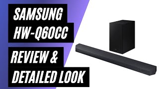 Samsung HWQ60CC Soundbar Review amp Detailed Look [upl. by Minoru]