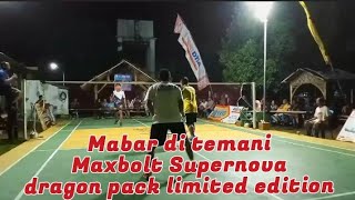 Tes Raket Maxbolt Supernova Dragon Pack Limited Edition [upl. by Esten]