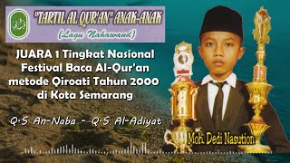 JUARA 1 NASIONAL  TARTIL AL QURAN METODE QIROATI TAHUN 2000 [upl. by Ociram]