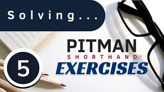 Pitman Shorthand Exercise 5 [upl. by Abibah]