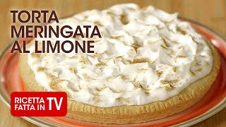 TORTA MERINGATA AL LIMONE di Benedetta Rossi 👩🏻‍🍳 Ricetta TV Fatto in Casa per Voi [upl. by Fariss]