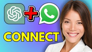 How To Connect ChatGPT With WhatsApp [upl. by Sammie]