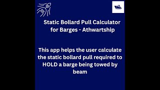 Static Bollard Pull Calculator for Barges Athwartship [upl. by Apollo]