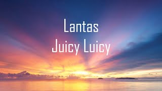 Lantas Lirik Video  juicy luicy [upl. by Bowyer985]