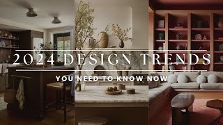 2024 Design Trends  Top 5 Interior Design Trends for 2024 [upl. by Nnylorac]