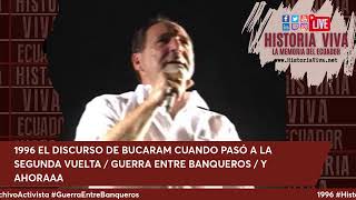 1996 EL DISCURSO DE ABDALÁ BUCARAM CUANDO PASÓ A LA SEGUNDA VUELTA  Y AHORAAA [upl. by Stormi]