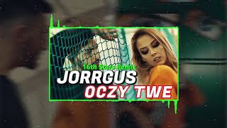 JORRGUS  Oczy Twe 16th Stars Remix [upl. by Onateyac]