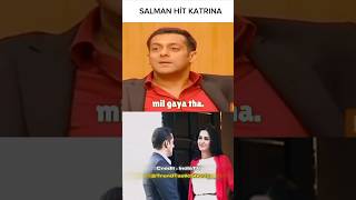 Why Salman Khan Slapped Katrina Kaif👋 shorts salmankhan [upl. by Brott]