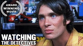 Watching the Detectives  CILLIAN MURPHY  Free Fulll Movie  Romance [upl. by Wiltsey]