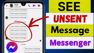 How to See Unsent Message in Messenger 2024  New Update [upl. by Warner590]