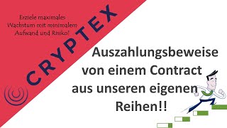 Cryptex  Auszahlungsbeweise von einem Contract aus unseren eigenen Reihen [upl. by Lat132]