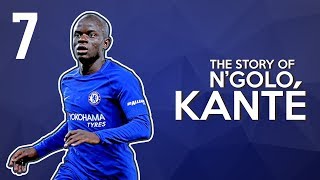 THE STORY OF NGOLO KANTÉ A VERY HUMBLE MAN [upl. by Korb]