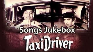 Taxi Driver Full Songs Jukebox  Dev Anand amp Kalpana Kartik [upl. by Namhar696]