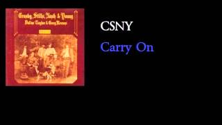 Crosby Stills Nash amp Young  Carry On  w lyrics [upl. by Ailesor]