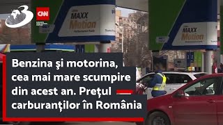 Benzina şi motorina cea mai mare scumpire din acest an Prețul carburanților în România [upl. by Skantze106]