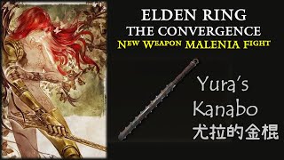 Yura’s Kanabo This Strength The mark of a true Lord  Elden Ring Convergence [upl. by Allesiram130]