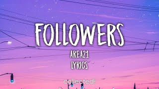 AREA21  Followers Lyrics [upl. by Demeter]