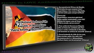 Mozambique National Anthem quotPatria Amadaquot INSTRUMENTAL with lyrics [upl. by Auqinihs]