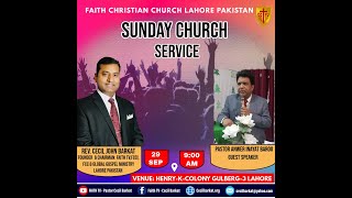 Live Sunday Service 29 Sep 2024  Faith Christian Church Lahore  Faith TV  Ps Cecil John Barkat [upl. by Werda]