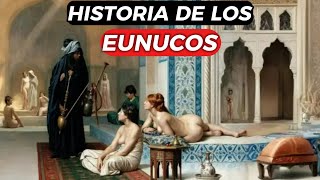 ORIGEN DE LOS EUNUCOS [upl. by Sualokcin113]