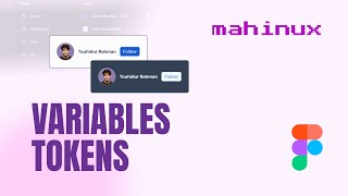 Variables amp Tokens⚡  Introduction to Variables amp Tokens in Figma  বাংলায় ফিগমা [upl. by Eynaffit914]