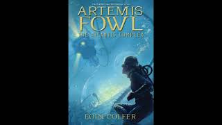 Arty Fowl The Atlantis Complex Chapter 9 Forbidden Love [upl. by Eversole]