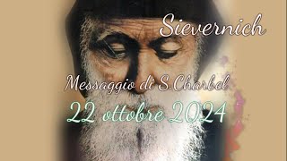 Sievernich  Messaggio di S Charbel  22 ottobre 2024 [upl. by Argile]